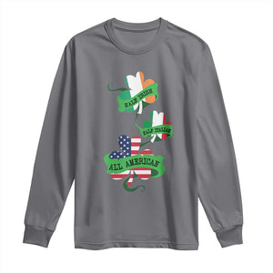 Half Irish Half Italian All American Long Sleeve Shirt TS09 Charcoal Print Your Wear