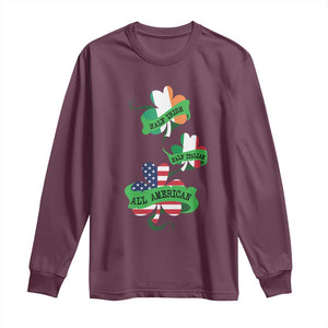 Half Irish Half Italian All American Long Sleeve Shirt TS09 Maroon Print Your Wear