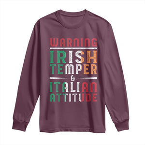 Funny Irish Temper Italian Attitude Long Sleeve Shirt TS09 Maroon Print Your Wear