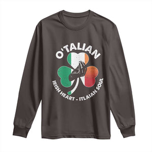 Italian Irish O'talian St. Patrick's Day Long Sleeve Shirt TS09 Dark Chocolate Print Your Wear