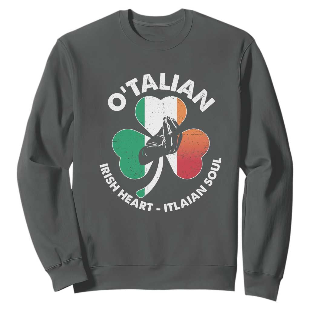 Italian Irish O'talian St. Patrick's Day Sweatshirt TS09 Dark Heather Print Your Wear