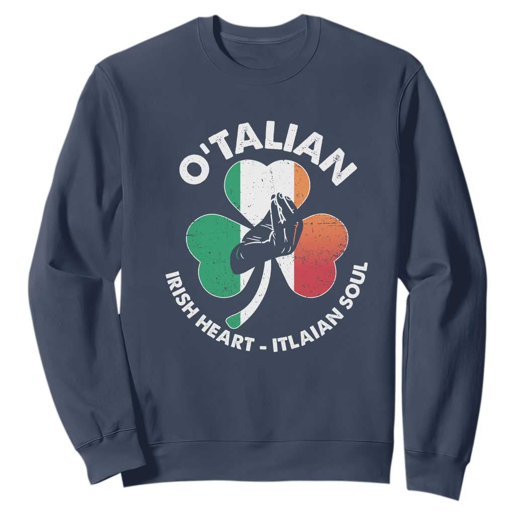 Italian Irish O'talian St. Patrick's Day Sweatshirt TS09 Navy Print Your Wear