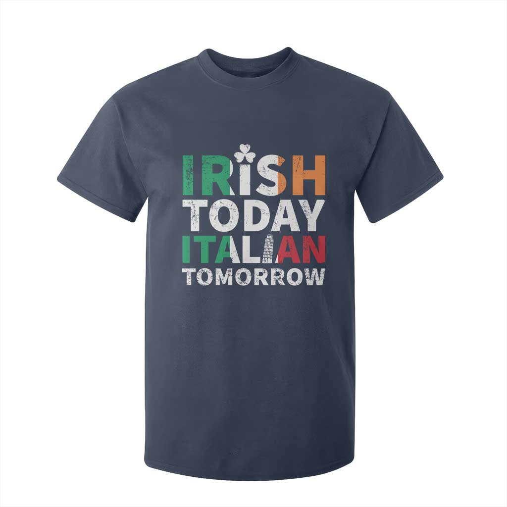 Funny St. Patrick's Day T Shirt For Kid Irish Today Italian Tomorrow TS09 Navy Print Your Wear