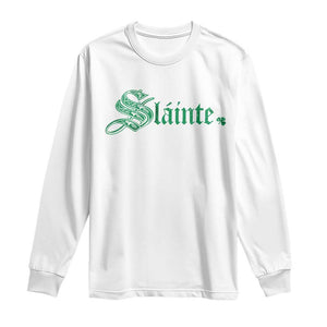 Irish Long Sleeve Shirt Slainte Cheers Good Health Ireland TS09 White Print Your Wear