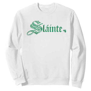 Irish Sweatshirt Slainte Cheers Good Health Ireland TS09 White Print Your Wear