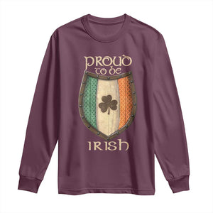 Proud To Be Irish Long Sleeve Shirt Celtic Shamrock Ireland Flag TS09 Maroon Print Your Wear