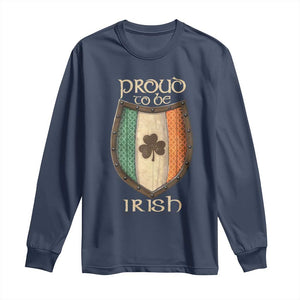 Proud To Be Irish Long Sleeve Shirt Celtic Shamrock Ireland Flag TS09 Navy Print Your Wear