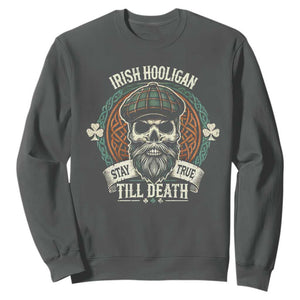 Irish Pride Sweatshirt Irish Hooligan Stay True Till Death TS09 Dark Heather Print Your Wear