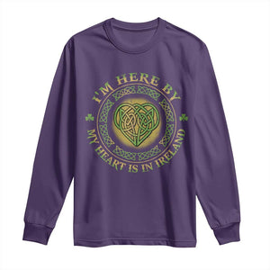 Irish Pride Long Sleeve Shirt I May Be Here But My Heart Is In Ireland TS09 Purple Print Your Wear