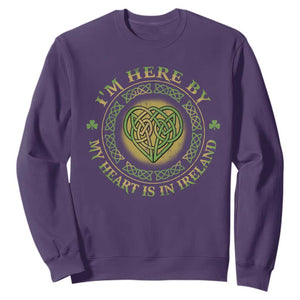 Irish Pride Sweatshirt I May Be Here But My Heart Is In Ireland TS09 Purple Print Your Wear