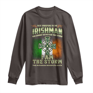 Irish Pride Long Sleeve Shirt Irish Warrior I Am The Storm The Irishman Whispers Back TS09 Dark Chocolate Print Your Wear