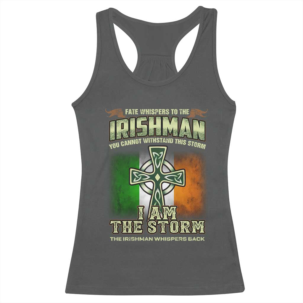 Irish Pride Racerback Tank Top Irish Warrior I Am The Storm The Irishman Whispers Back TS09 Dark Heather Print Your Wear