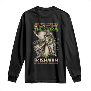 Irish Pride Long Sleeve Shirt Irish Warrior I Am The Feckin Storm TS09 Black Print Your Wear