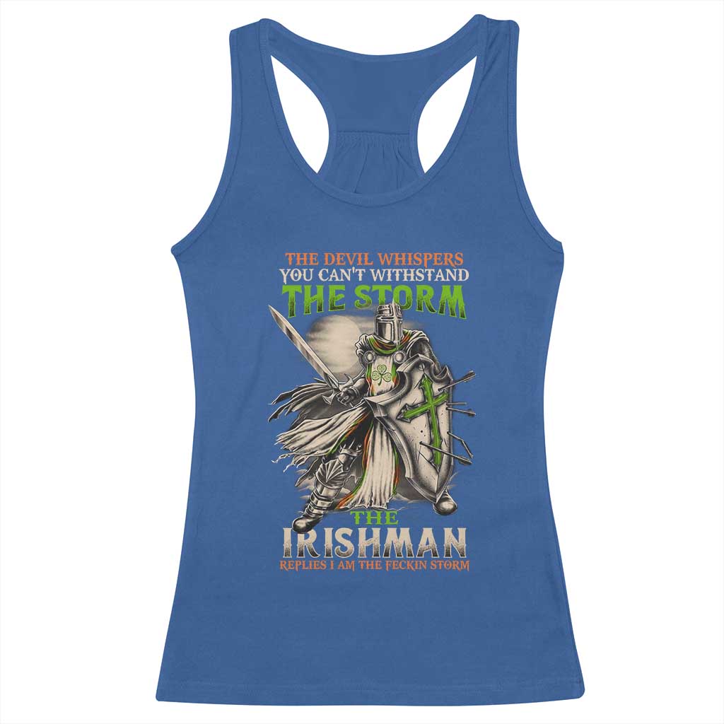 Irish Pride Racerback Tank Top Irish Warrior I Am The Feckin Storm TS09 Royal Blue Print Your Wear