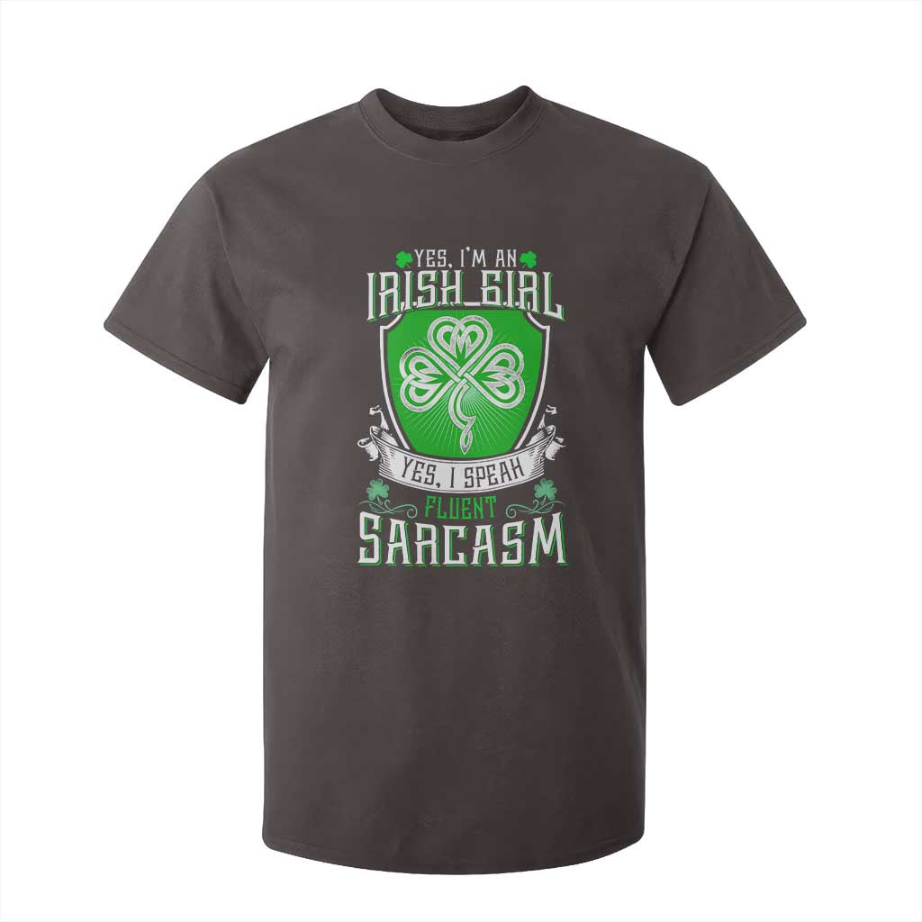 Funny Irish Girl T Shirt For Kid I Speak Fluent Sarcasm TS09 Dark Chocolate Print Your Wear
