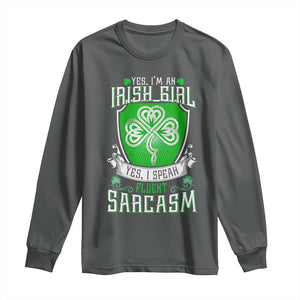 Funny Irish Girl Long Sleeve Shirt I Speak Fluent Sarcasm TS09 Dark Heather Print Your Wear