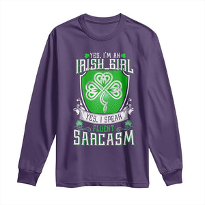 Funny Irish Girl Long Sleeve Shirt I Speak Fluent Sarcasm TS09 Purple Print Your Wear