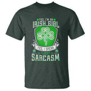 Funny Irish Girl T Shirt I Speak Fluent Sarcasm TS09 Dark Forest Green Print Your Wear
