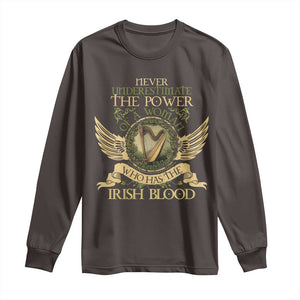 Never Underestimate The Power Of Irish Women Long Sleeve Shirt TS09 Dark Chocolate Print Your Wear