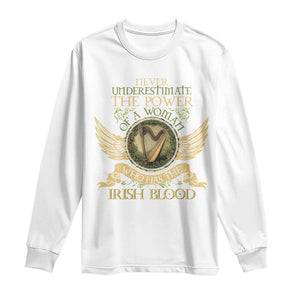 Never Underestimate The Power Of Irish Women Long Sleeve Shirt TS09 White Print Your Wear