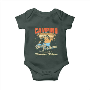 Camping Baby Onesie Where You Spend A Small Fortune To Live Like A Homeless Person TS09 Dark Forest Green Print Your Wear