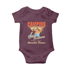 Camping Baby Onesie Where You Spend A Small Fortune To Live Like A Homeless Person TS09 Maroon Print Your Wear