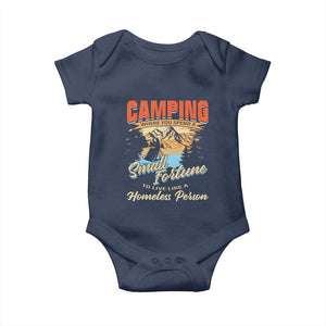 Camping Baby Onesie Where You Spend A Small Fortune To Live Like A Homeless Person TS09 Navy Print Your Wear