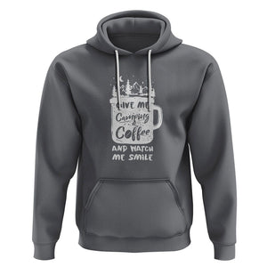 Give Me Camping And Coffee Watch Me Smile Hoodie TS09 Charcoal Printyourwear