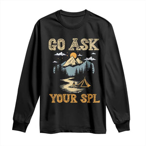 Scouting Long Sleeve Shirt Go Ask Your SPL TS09 Black Print Your Wear