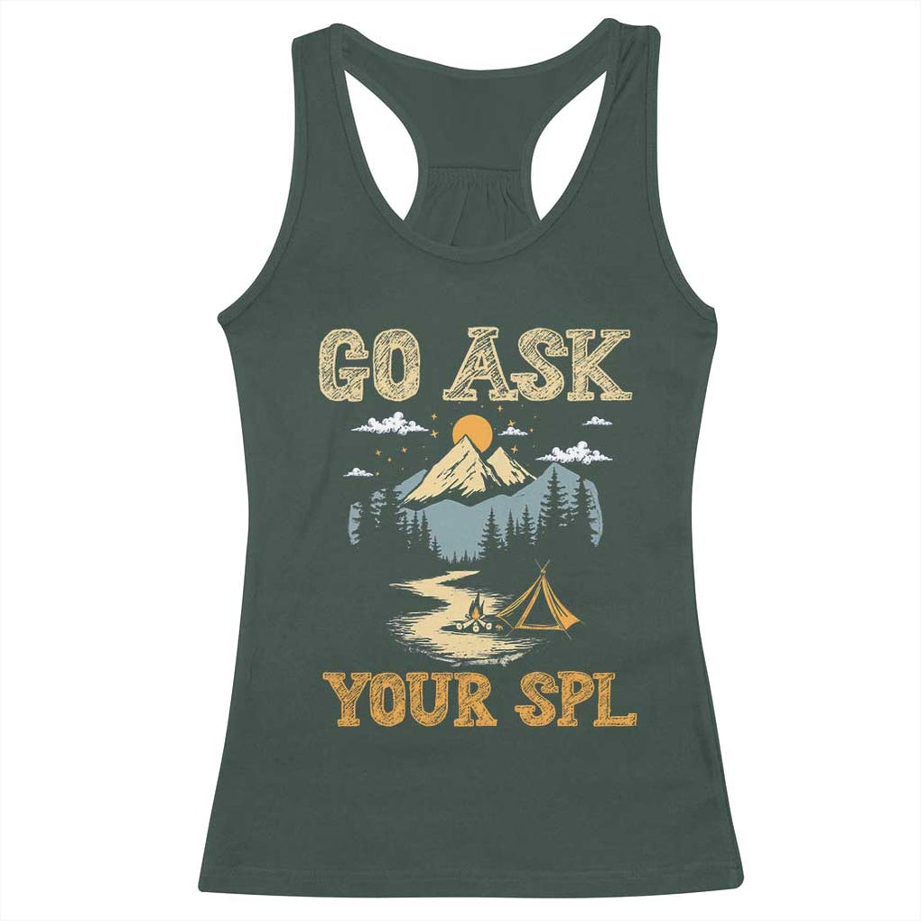 Scouting Racerback Tank Top Go Ask Your SPL TS09 Dark Forest Green Print Your Wear