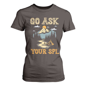 Scouting T Shirt For Women Go Ask Your SPL TS09 Dark Chocolate Print Your Wear