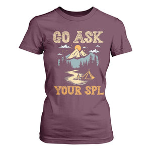 Scouting T Shirt For Women Go Ask Your SPL TS09 Maroon Print Your Wear