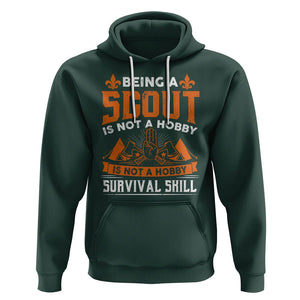 Scouting Hoodie Being A Scout Is Not A Hobby It's A Post Apocalyptic Survival Skill TS09 Dark Forest Green Printyourwear