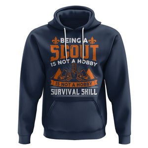 Scouting Hoodie Being A Scout Is Not A Hobby It's A Post Apocalyptic Survival Skill TS09 Navy Printyourwear