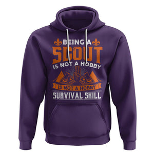 Scouting Hoodie Being A Scout Is Not A Hobby It's A Post Apocalyptic Survival Skill TS09 Purple Printyourwear