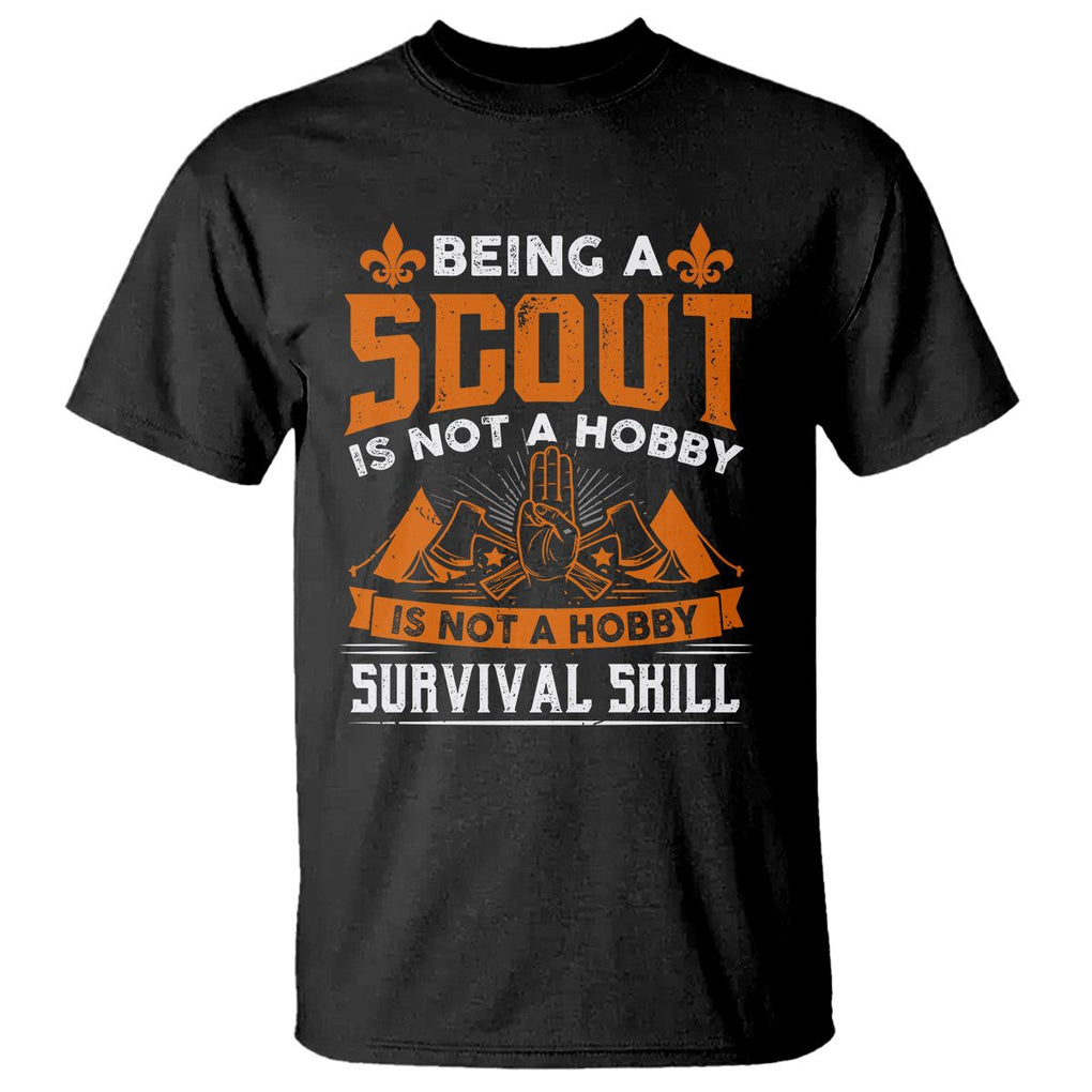 Scouting T Shirt Being A Scout Is Not A Hobby It's A Post Apocalyptic Survival Skill TS09 Black Printyourwear