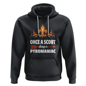 Scouting Hoodie Once A Scout Always A Pyromaniac Campfire TS09 Black Printyourwear