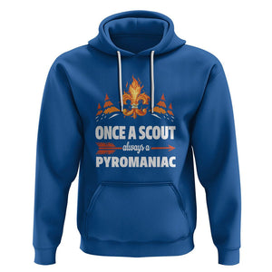 Scouting Hoodie Once A Scout Always A Pyromaniac Campfire TS09 Royal Blue Printyourwear