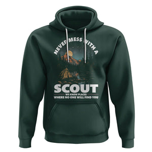 Scouting Hoodie Never Mess With A Scout We Know Places Where No One To Find You TS09 Dark Forest Green Printyourwear