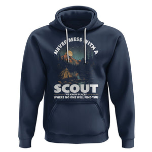 Scouting Hoodie Never Mess With A Scout We Know Places Where No One To Find You TS09 Navy Printyourwear