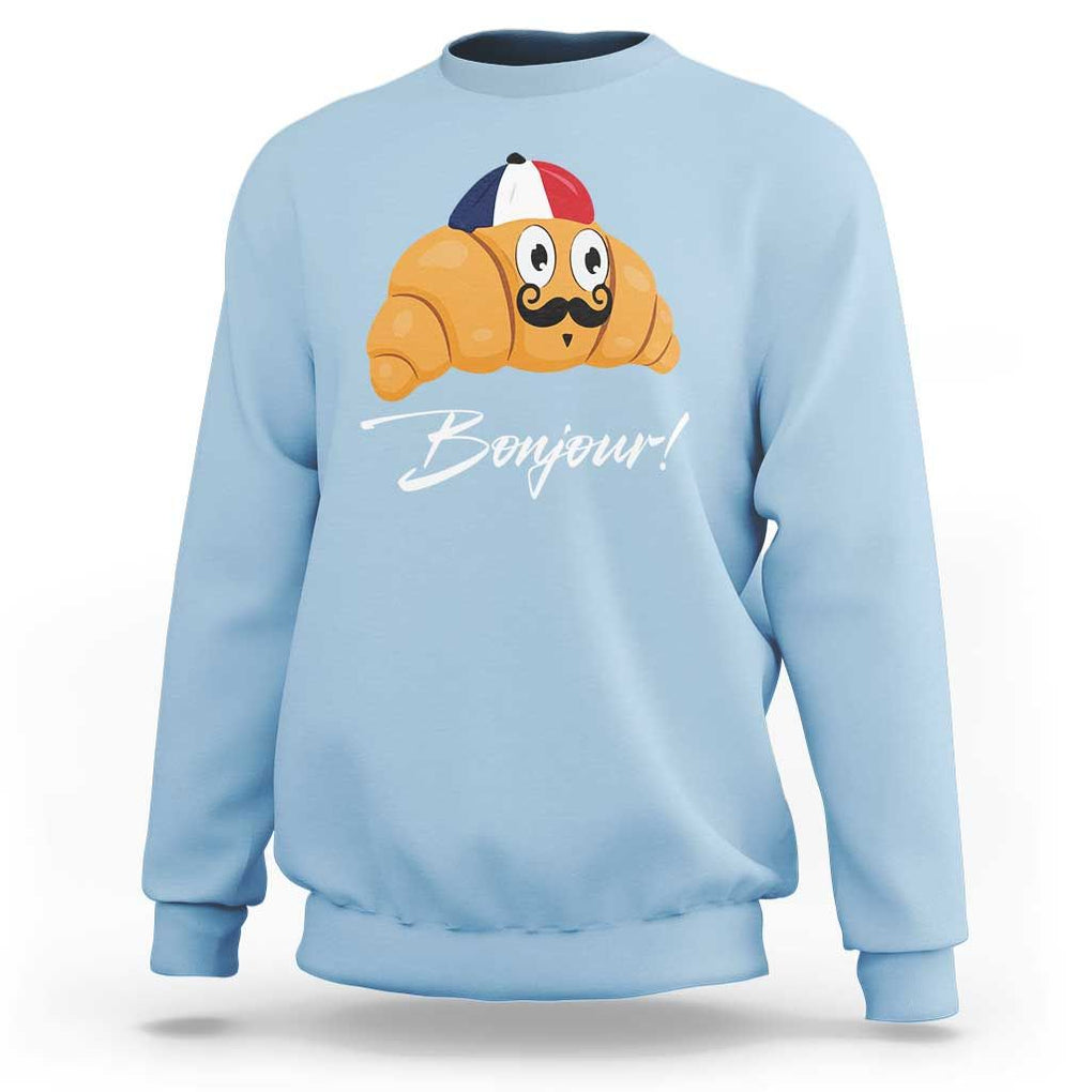 Bonjour Funny Croissant French Sweatshirt TS09 Light Blue Print Your Wear