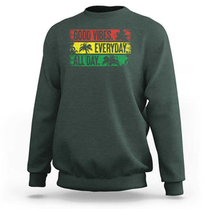 Jamaica Reggae Lover Sweatshirt Good Vibes Everyday All Day TS09 Dark Forest Green Print Your Wear