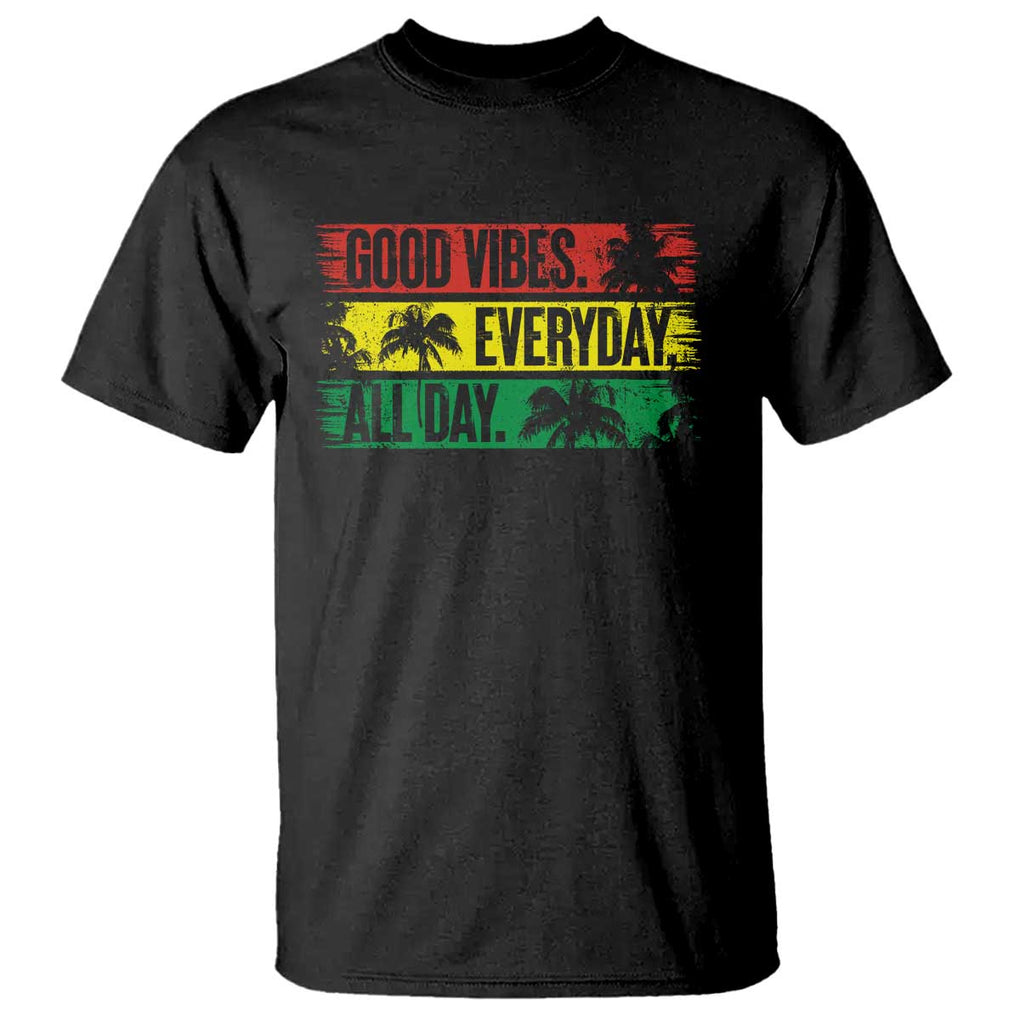 Jamaica Reggae Lover T Shirt Good Vibes Everyday All Day TS09 Black Print Your Wear