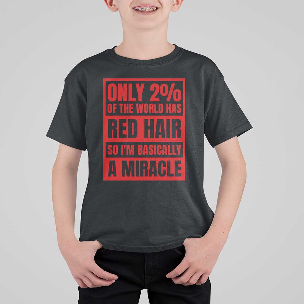 Redhead Pride T Shirt For Kid Only 2% Of The World Has Red Hair TS09 Black Print Your Wear