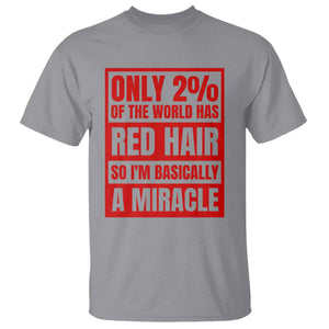 Redhead Pride T Shirt Only 2% Of The World Has Red Hair TS09 Sport Gray Print Your Wear