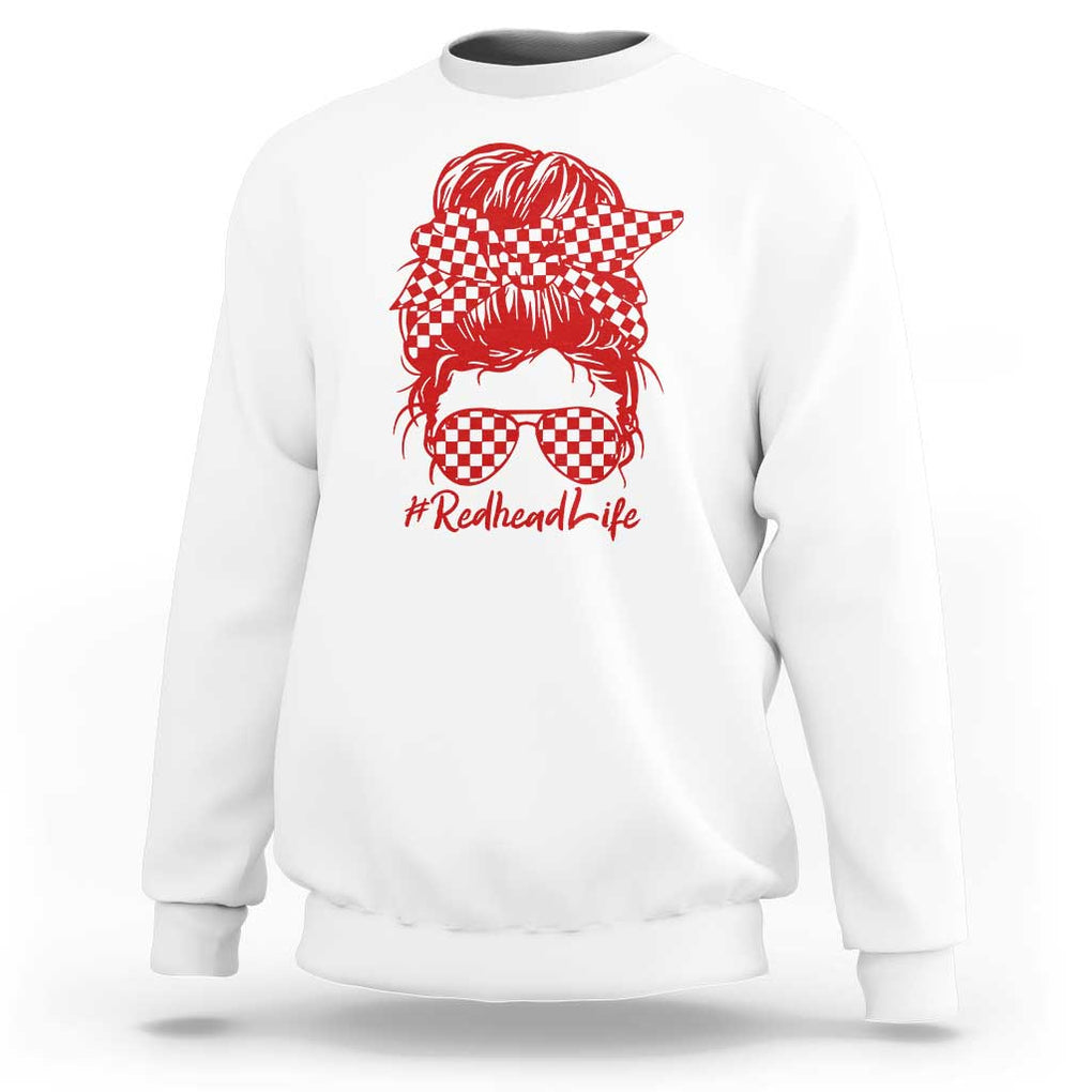 Redhead Life Sweatshirt Natural Red Hair Messy Bun Girl TS09 White Print Your Wear