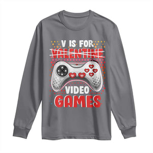 Valentine's Day Long Sleeve Shirt V Is For Video Games Funny Gamer Anti Romantic TS09 Charcoal Print Your Wear