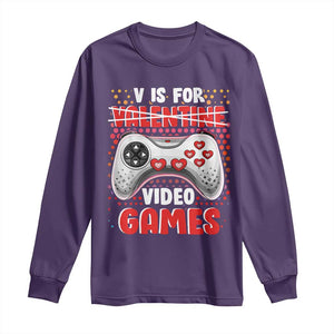 Valentine's Day Long Sleeve Shirt V Is For Video Games Funny Gamer Anti Romantic TS09 Purple Print Your Wear