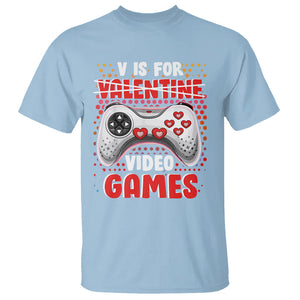 Valentine's Day T Shirt V Is For Video Games Funny Gamer Anti Romantic TS09 Light Blue Printyourwear