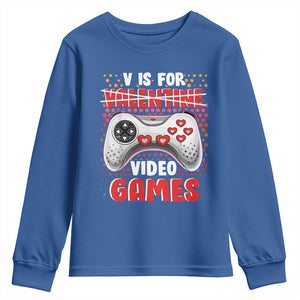 Valentine's Day Youth Sweatshirt V Is For Video Games Funny Gamer Anti Romantic TS09 Royal Blue Print Your Wear